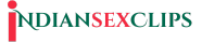 Indian Sex Clips
